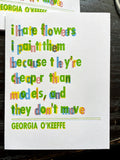 Georgia Hates Flowers / notecard