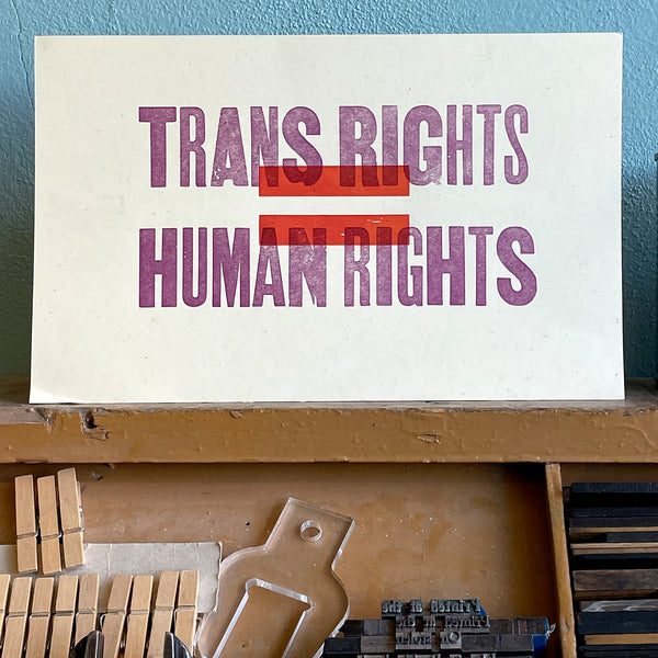 Trans Rights = Human Rights / mini-print